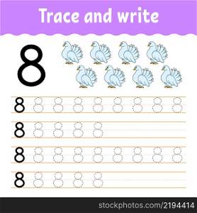 Learn Numbers. Trace and write. Handwriting practice. Education developing worksheet. Color activity page. Isolated vector illustration in cute cartoon style.