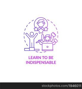 Learn to be indispensable purple gradient concept icon. Responsible emploee, successful worker trait. Career advancement abstract idea thin line illustration. Vector isolated outline color drawing. Learn to be indispensable purple gradient concept icon