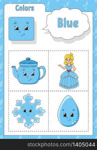 Learning colors. Blue color. Flashcard for kids. Cute cartoon characters. Picture set for preschoolers. Education worksheet. Vector illustration.