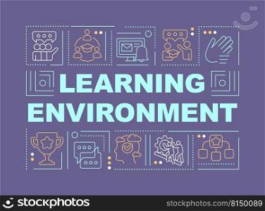 Learning environment word concepts purple banner. Education. Infographics with editable icons on color background. Isolated typography. Vector illustration with text. Arial-Black font used. Learning environment word concepts purple banner