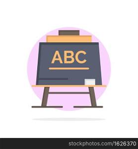 Learning, Teacher, Abc, Board Abstract Circle Background Flat color Icon