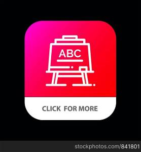 Learning, Teacher, Abc, Board Mobile App Button. Android and IOS Line Version