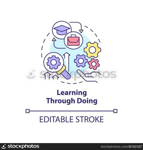 Learning through doing concept icon. Apply knowledge. Principle about learning abstract idea thin line illustration. Isolated outline drawing. Editable stroke. Arial, Myriad Pro-Bold fonts used. Learning through doing concept icon
