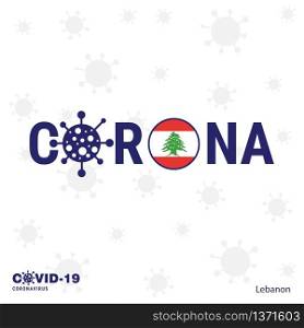 Lebanon Coronavirus Typography. COVID-19 country banner. Stay home, Stay Healthy. Take care of your own health