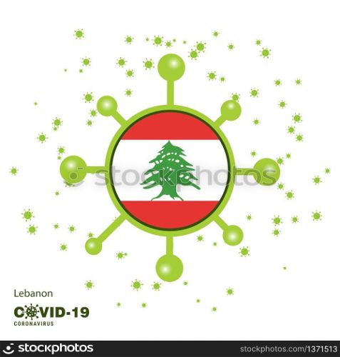 Lebanon Coronavius Flag Awareness Background. Stay home, Stay Healthy. Take care of your own health. Pray for Country