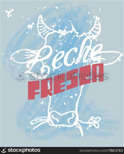 Leche Fresca Signage in a Cow Head, text means Fresh Milk in Spanish language