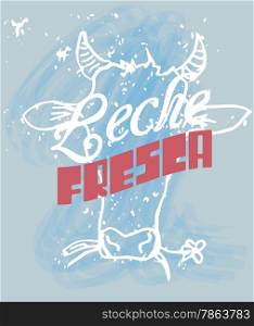 Leche Fresca Signage in a Cow Head, text means Fresh Milk in Spanish language