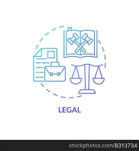 Legal blue gradient concept icon. Law regulation system. Customer protection. PESTLE analysis abstract idea thin line illustration. Isolated outline drawing. Myriad Pro-Bold font used. Legal blue gradient concept icon