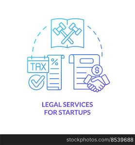 Legal services for startups blue gradient concept icon. Way to support startup abstract idea thin line illustration. Manage entrepreneurship risks. Isolated outline drawing. Myriad Pro-Bold font used. Legal services for startups blue gradient concept icon
