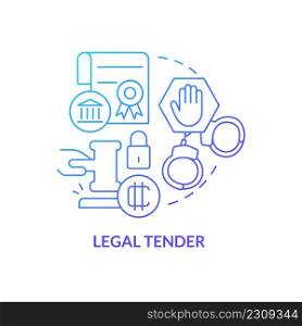 Legal tender blue gradient concept icon. Crypto shortcoming in nearest future abstract idea thin line illustration. Legally recognized payment. Isolated outline drawing. Myriad Pro-Bold font used. Legal tender blue gradient concept icon