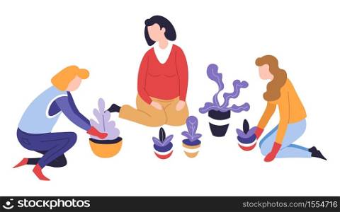 Leisure activity and hobby planting indoor plants in pot vector women or girls female characters growing and cultivation agriculture soil and leaves gardeners club and pastime vegetation and greenery.. Planting indoor plants in pot leisure activity and hobby