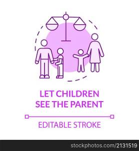 Let children see parent purple concept icon. Divorce process issues abstract idea thin line illustration. Isolated outline drawing. Editable stroke. Roboto-Medium, Myriad Pro-Bold fonts used. Let children see parent purple concept icon