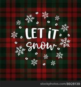 Let it snow christmas greeting card invitation vector image