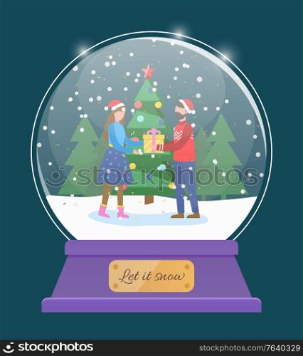 Let it snow, glass bauble with snowing weather. Man and woman couple exchanging gifts on christmas holidays. Xmas snow globe toy. Snowfall in winter landscape cheerful pair flat style vector. Let it Snow Snow Globe with Couple Giving Gift