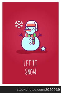 Let it snow greeting card with color icon element. Building snowman. Winter wonderland. Postcard vector design. Decorative flyer with creative illustration. Notecard with congratulatory message. Let it snow greeting card with color icon element