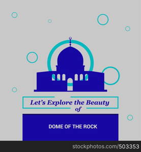 Let's Explore the beauty of Dome of the Rock Shrine, Jerusalem National Landmarks