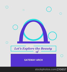 Let's Explore the beauty of Gateway Arch St. Louis, USA National Landmarks