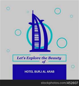 Let's Explore the beauty of Hotel Burj Al Arab Dubaia?Z, United Arab Emirates National Landmarks