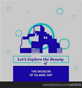 Let's Explore the beauty of The Musuem of Islamic art Doha, Qatar National Landmarks