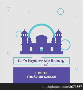 Let&rsquo;s Explore the beauty of Tomb of Itimad-ud-Daulah Agra, India National Landmarks