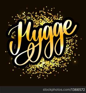 Let&rsquo;s hygge. Inspirational quote for social media and cards. Danish word hygge means cozyness, relax and comfort. Black lettering. Let&rsquo;s hygge. Inspirational quote for social media and cards. Danish word hygge means cozyness, relax and comfort. Black lettering isolated on white background