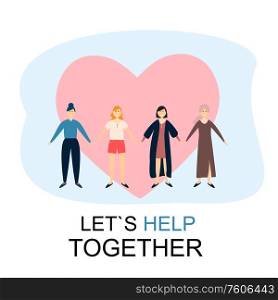 Let`s Help Together Women Friendship Concept Vector Illustration EPS10. Let`s Help Together Women Friendship Concept Vector Illustration