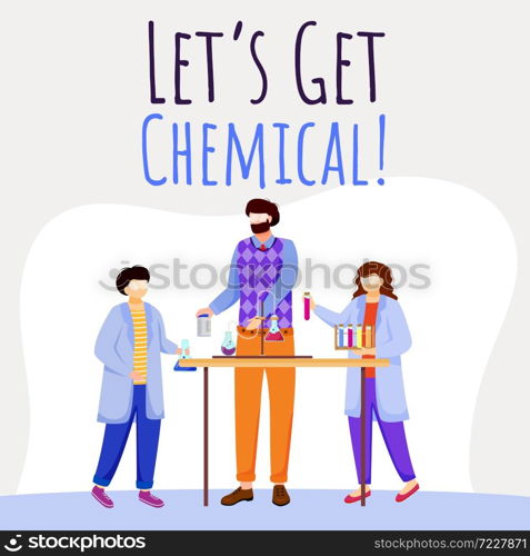 Lets get chemical social media post mockup. Children and chemistry experiments. Advertising web banner design template. Social media booster. Promotion poster, print ads with flat illustrations. Lets get chemical social media post mockup