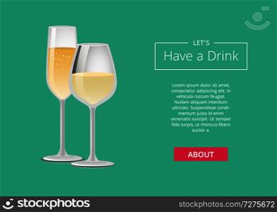 Lets have a drink champagne advertisement web poster with closeup of wine glass, alcohol drink with bubbles vector illustration isolated on green. Lets Have Drink Champagne Advertisement Web Poster