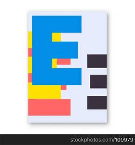Letter E poster. Letter E poster. Cover for magazine, printing products, flyer, presentation, brochure or booklet. Vector illustration