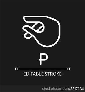 Letter P sign in ASL pixel perfect white linear icon for dark theme. System of nonverbal communication. Thin line illustration. Isolated symbol for night mode. Editable stroke. Arial font used. Letter P sign in ASL pixel perfect white linear icon for dark theme