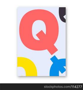 Letter Q poster. Letter Q poster. Cover for magazine, printing products, flyer, presentation, brochure or booklet. Vector illustration