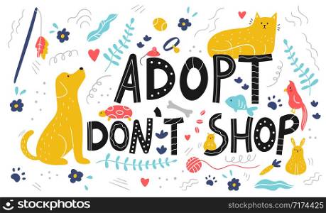 Lettering - adopt don&rsquo;t shop card. Doodle pets and objects for care. Hand drawn dog, cat, turtle, hamster, parrot, rabbit, fish and mouse.