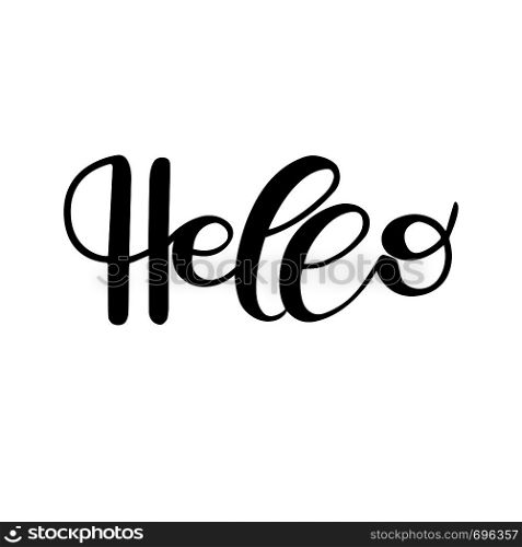Lettering hello wrote by brush. Hello calligraphy.