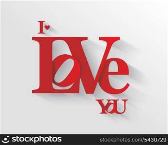 Lettering I LOVE YOU. For themes like Mother&rsquo;s Day, Valentine&rsquo;s Day, holidays. Vector illustration.