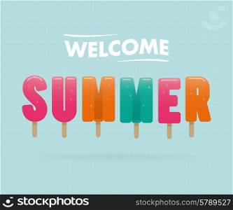 Lettering ice cream, welcome summer. Vector design.