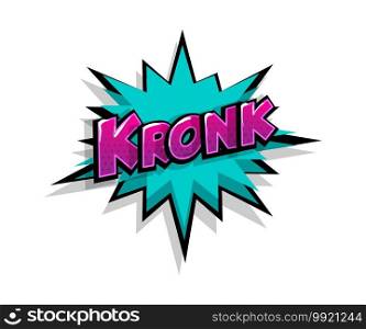 Lettering kronk, boom. Comic text logo sound effects. Vector bubble icon speech phrase, cartoon font label, sounds illustration. Comics book funny text.