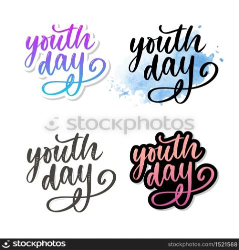 Lettering of International youth day slogan set brush. Lettering of International youth day slogan set