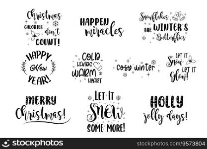 Lettering set caligraphy winter, new year, christmas. funny greetings. Vector illustration . Lettering set caligraphy winter, new year, christmas