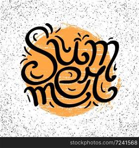 Lettering Summer written by hand with grunge sun and spotted background. Calligraphic inscription. Vector element for banners, printing on T-shirts, postcards and your design. Lettering Summer written by hand with grunge sun and spotted background. Calligraphic inscription.