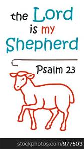 Lettering the Lord is my shepherd, made in the form of funny sheep with a bell. Biblical background. Christian poster. Psalm. Sunday school. Children's Ministry. Card.