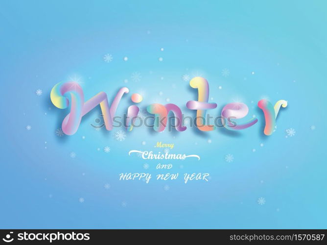 Lettering winter season with snowflake background in merry christmas and happy new year, For wallpaper presentation, flyer, posters, postcard, brochure, banner, advertising. Vector illustration style.