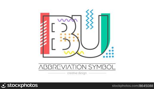 Letters B and U. Merging of two letters. Initials logo or abbreviation symbol. Vector illustration for creative design and creative ideas. Flat style.