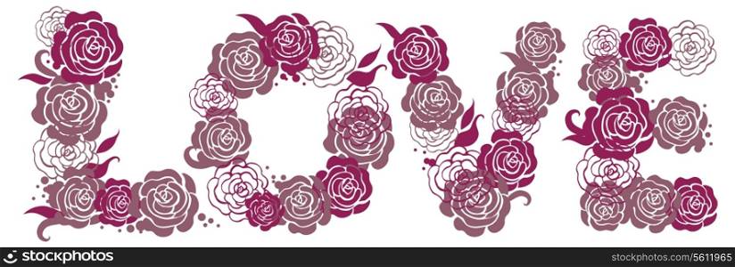 Letters. Love illustration with roses