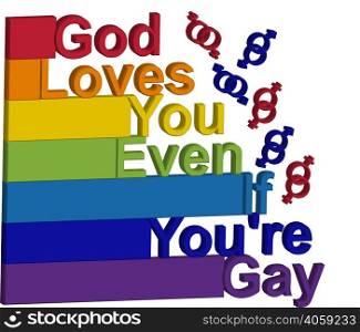 LGBT concept, motivating phrase in the colors of the rainbow. God loves you even if you are gay. LGBT concept, motivating phrase in the colors of the rainbow. Love
