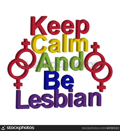 LGBT concept, motivating phrase in the colors of the rainbow. Keep calm and be a lesbian. LGBT concept, motivating phrase in the colors of the rainbow. Keep calm and be yourself