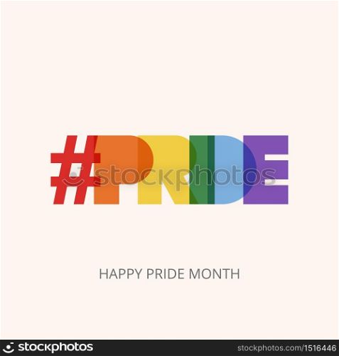 LGBT Pride Month illustration with typography text in rainbow color. Poster, card, banner and background. Vector illustration - Vector