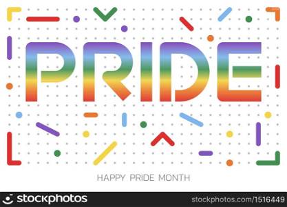 LGBT Pride Month illustration with typography text in rainbow color. Poster, card, banner and background. Vector illustration - Vector