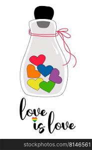 LGBT Pride Month. love is love. LGBTQ Symbol. Glass bottle with rainbow hearts. Rainbow colors of LGBT pride flag. Human rights and tolerance. Vector illustration. Love rainbow hearts