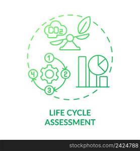 Life cycle assessment green gradient concept icon. Impact study. Method of industrial ecology abstract idea thin line illustration. Isolated outline drawing. Myriad Pro-Bold font used. Life cycle assessment green gradient concept icon