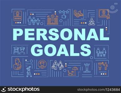 Lifetime objectives word concepts banner. Setting goals, classic lifestyle and aims. Infographics with linear icons on dark blue background. Isolated typography. Vector outline RGB color illustration